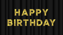 Happy Birthday Marquee Gold Text. Bulb Effect Congratulation. Digital Greeting Card Template