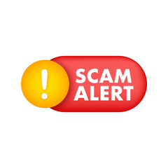 Sticker - Banner with red scam alert. Attention sign. Cyber security icon. Caution warning sign sticker. Flat warning symbol. Vector stock illustration