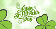 Image of happy st patrick's day text and clover leaves over white spot lights on green