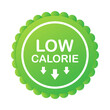 Low calorie label or sticker on white background. Vector stock illustration.