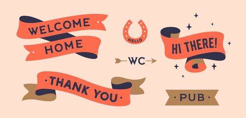 Wall Mural - set vintage graphic. ribbon, flag, board with text welcome home, hi there, pub, thank you. isolated 