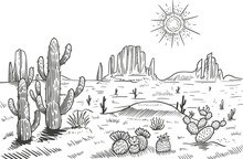Desert Landscape Vector Illustration. Hand Drawn Black And White Line Desert With Saguaro And Opuntia Blooming Cactus.