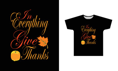 Wall Mural - In Everything Give Thanks T-Shirt Design Graphic 