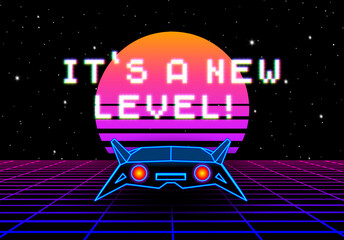 Wall Mural - synthwave greeting card with 80s styled sun, space ship and pixel font greeting phrase. new level, g