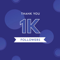 Wall Mural - Thank you 1k or 1 thousand followers with circle shape on violet blue background. Premium design for poster, social media story, social sites post, achievements, subscribers, celebration.