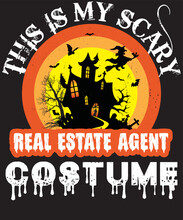 This Is My Scary REAL ESTATE AGENT Costume