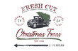 Fresh Cut Christmas Trees with Old Truck | Farmhouse | Print | EPS10
