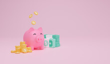 3D Rendering Concept Coin. Symbols Icon A Piggy Bank, Coin, And Banknote Isolated On Background Pink Free Space