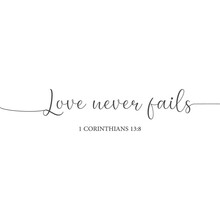 Love Bible Verse PNG, Love Quote, Love Never Fails, Vector