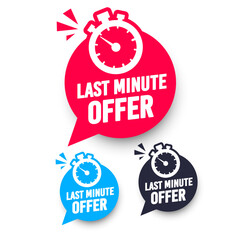 Sticker - Speech Bubble Set With Text Last Minute Offer