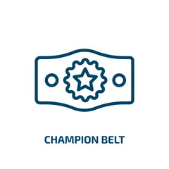 Wall Mural - champion belt icon from sports collection. Thin linear champion belt, champion, glove outline icon isolated on white background. Line vector champion belt sign, symbol for web and mobile