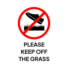 Warning Sign Or Label For Industrial.  Caution For Keep Off The Grass.