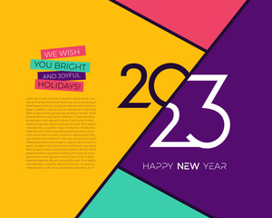 2023 colored Happy New Year poster. Design typography logo 2023 for celebration and season decoration, branding, cover, card and or social media template, banner. Vector Christmas illustration.