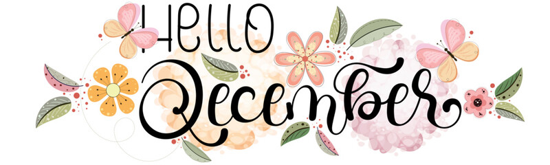 Poster - Hello DECEMBER with flowers, butterfly and leaves. Illustration December month	
