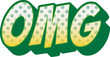 Image of omg text in green and yellow with green spots