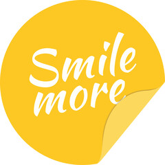 Leinwandbilder - Smile more hand drawn lettering. Promotional sticker with a turned edge on white background