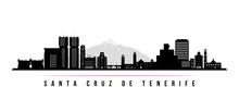 Santa Cruz De Tenerife Skyline Horizontal Banner. Black And White Silhouette Of Santa Cruz De Tenerife, Spain. Vector Template For Your Design.