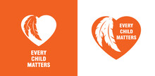 Every Child Matters Logo. National Day Of Truth And Reconciliation. Orange Shirt Day Of Canada. September 30. Vector Illustration Icon.
