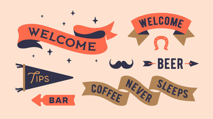 Wall Mural - set vintage graphic. ribbon, flag, board with text welcome, tips, beer, bar, coffee never sleeps. is