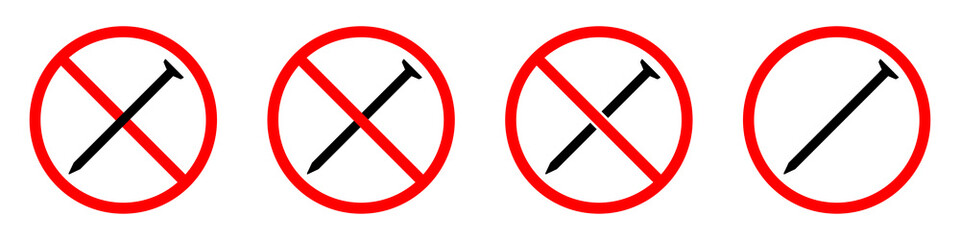 Wall Mural - metal nail ban sign. metal nail is forbidden. set of red prohibition signs of metal nails. vector il