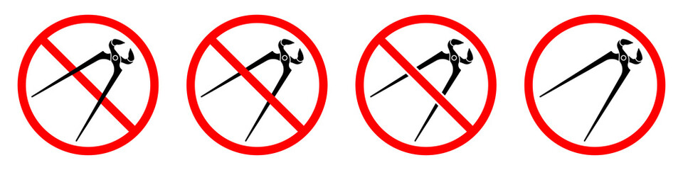 Wall Mural - cutting pliers ban sign. cutting pliers is forbidden. set of red prohibition signs of cutting pliers