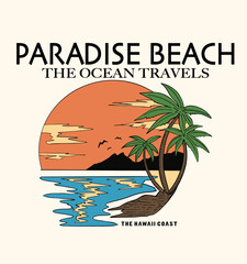 Wall Mural - Paradise beach .The ocean travels.palm trees and waves vector illustrations. For t-shirt prints and other uses.