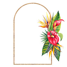 Tropical Frame With Red Lily And Strelitzia Flowers. Watercolor Illustration On White Background.