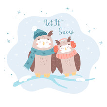 Vector Couple Of Two Cute Owls Sitting On The Branch In The Winter. Cartoon Flat Owl In Hat, Scarf, Earmuffs Under Snowflakes With Text Let It Snow For Christmas And New Year Illustration. Sweet