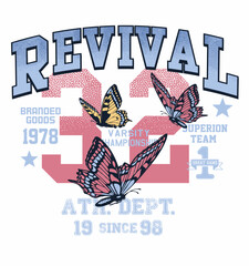 Canvas Print - Revival.Retro college varsity typography  slogan print, vector illustration, for t-shirt graphic.