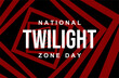 national twilight zone day