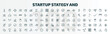 © Farahim - set of 100 special lineal startup stategy and icons set. outline icons such as entrepreneur, web de, bulb, purpose, approval, overcome, coffee break, care, rate, comparison line icons.