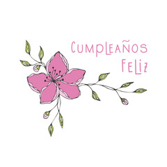 Wall Mural - Feliz Cumpleanos Happy Birthday, written in spanish language, flower doodle hand drawn.