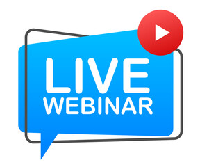 Wall Mural - live webinar button, icon, emblem, label. illustration.