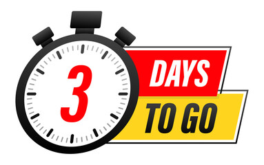 3 Days to go. Countdown timer. Clock icon. Time icon. Count time sale.  stock illustration.