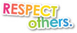 RESPECT OTHERS. colorful typographic slogan with rainbow gradient on transparent background