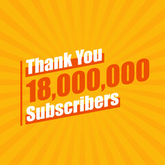 Wall Mural - Thanks 18000000 subscribers, 18M subscribers celebration modern colorful design.