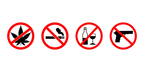 No Smoking, Marijuana, Alcohol and Guns Signs Vector On White Background. No Marijuana Sign Vector On White Background. Prohibition sign icon No gun vector illustration with a leaf of marijuana.