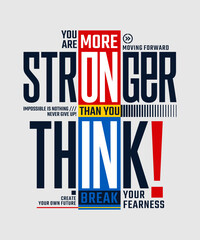 Wall Mural - Stronger, vector illustration motivational quotes typography slogan. Colorful abstract design for print tee shirt, background, typography, poster and other uses.	