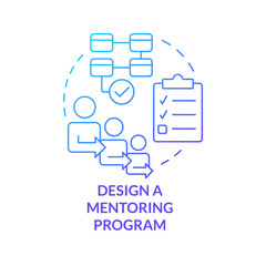 Design mentoring program blue gradient concept icon. Successful coaching abstract idea thin line illustration. Establish activities, guidelines. Isolated outline drawing. Myriad Pro-Bold font used