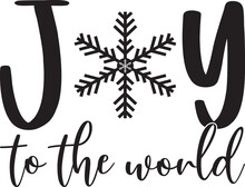 Joy To The World, Merry Christmas, Santa, Christmas Holiday, Vector Illustration File