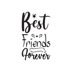 best friends forever black letters quote