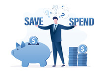 Money Decision, Save Or Spend, Businessman Standing Near Piggy Bank, Balancing Save Or Spend Choice. Financial Options When Receive Bonus Or Extra Money, Choose To Invest Or Pay Off Debt.