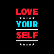 © designbestyou - Love yourself inspirational quotes vector t shirt design