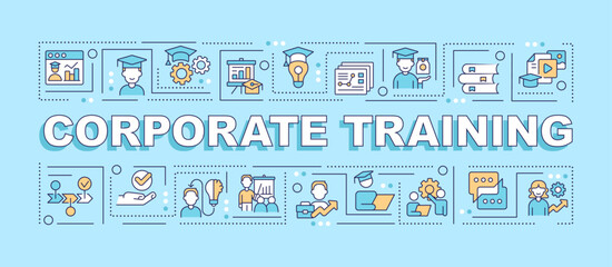 Wall Mural - Corporate training word concepts blue banner. Employee student. Infographics with editable icons on color background. Isolated typography. Vector illustration with text. Arial-Black font used
