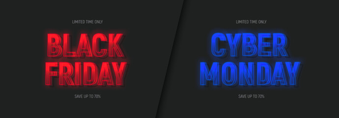 Wall Mural - Black Friday and Cyber Monday Sale banner. Realistic 3d neon signboard. Black Friday and Cyber Monday neon lettering for for decoration of discount event. Vector illustration for decoration of sale ba