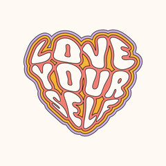 Wall Mural - Love Yourself retro slogan in heart shape. Vintage inspirational text for t shirt, poster, sticker, card, blog, cosmetics. Trendy vector illustration. Pastel colors 