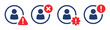 Fake account icon set. Invalid user profile symbol. Warning, alert and issue user icon. Vector illustration.
