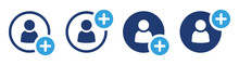 Add User Icon Set. Person Profile Avatar With Plus, Add Account Symbol. Vector Illustration.