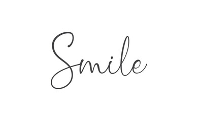 Wall Mural - Smile text lettering, hand drawn style phrase. Positive quote.