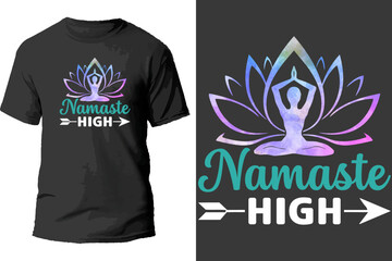 Wall Mural - Namaste high t shirt design.